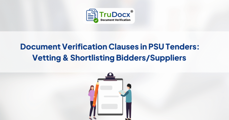 Document Verification Clauses in PSU Tenders: Vetting & Shortlisting Bidders/Suppliers 